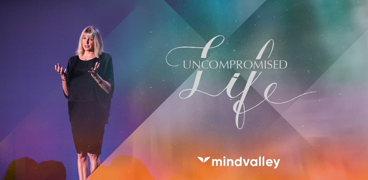 Uncompromised Life